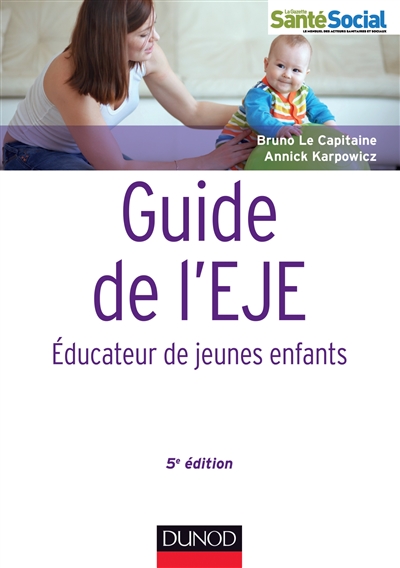 Guide de l'EJE : éducateur de jeunes enfants