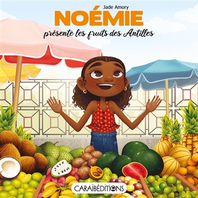 Noémie présente les fruits des Antilles