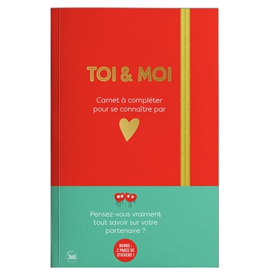 Toi & moi : carnet à compléter pour se connaître par coeur