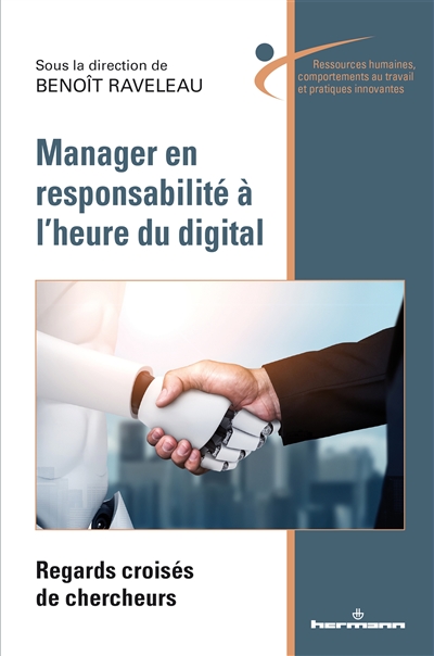 manager en responsabilité à l'heure du digital : regards croisés de chercheurs