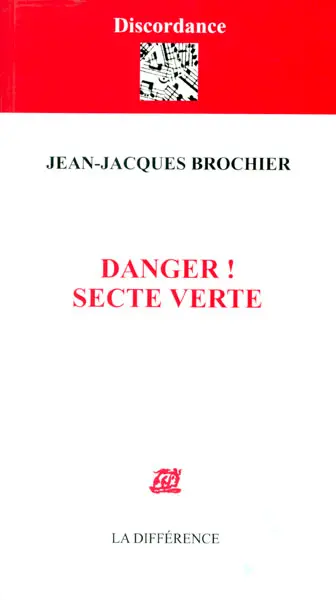 Danger ! secte verte