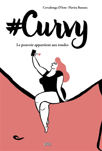 #Curvy : le pouvoir appartient aux rondes