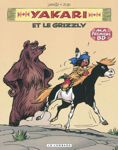 Yakari Tome 5 Yakari et le grizzly