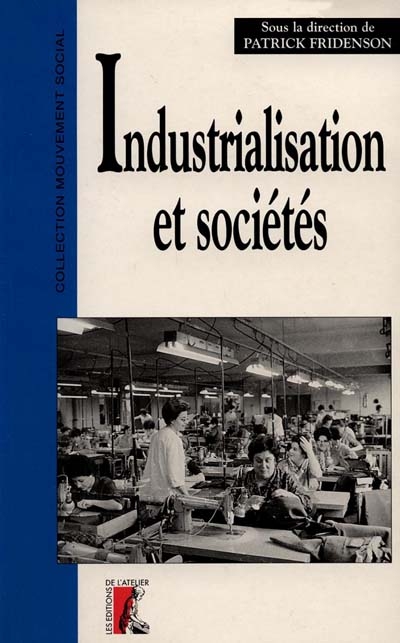 Industrialisation et sociétés d'Europe occidentale 1880-1970
