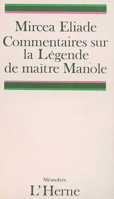 Commentaires sur la légende de maître Manole