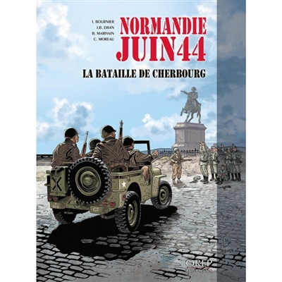 Normandie, juin 44. Vol. 7. La bataille de Cherbourg