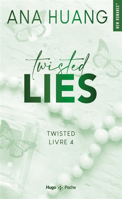 Twisted, tome 4 : Twisted lies