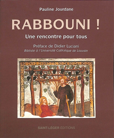 Rabbouni ! : une rencontre pour tous