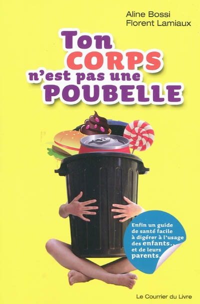 Ton corps n'est pas une poubelle