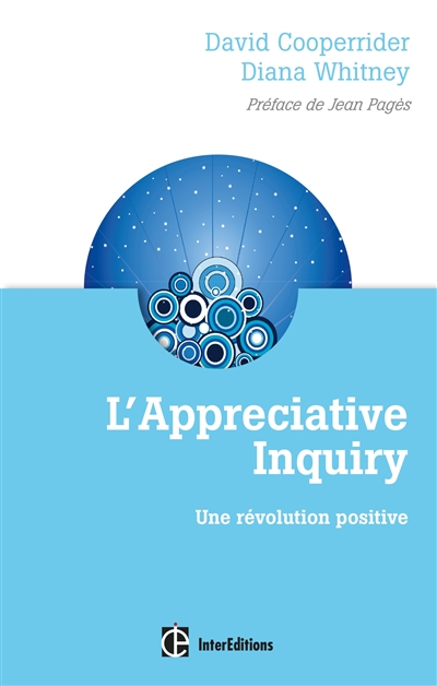 L'appreciative inquiry : une révolution positive