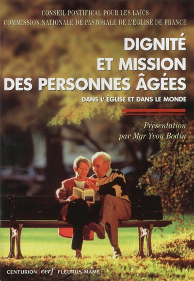 Dignité et mission des personnes âgées dans l'Eglise et dans le monde