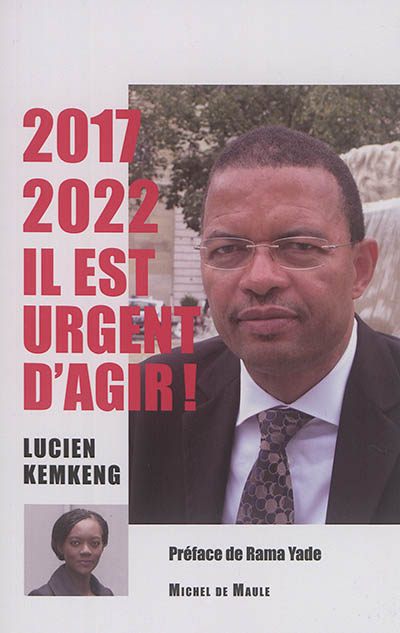 2017-2022 : il est urgent d'agir !