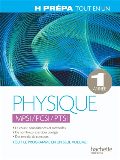Physique 1re année tout en un MPSI, PCSI, PTSI