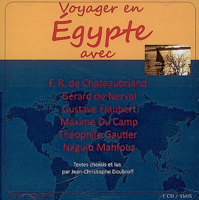 Voyager en Egypte : avec...