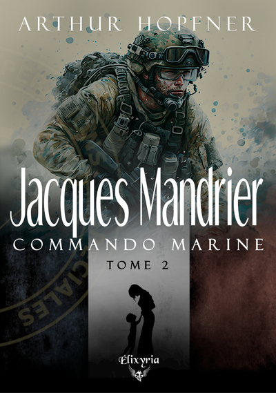 Jacques Mandrier : commando marine. Vol. 2