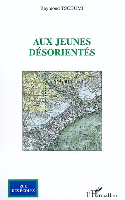 Aux jeunes désorientés