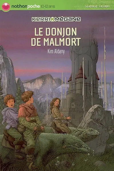 Kerri et Mégane. Vol. 5. Le donjon de Malmort