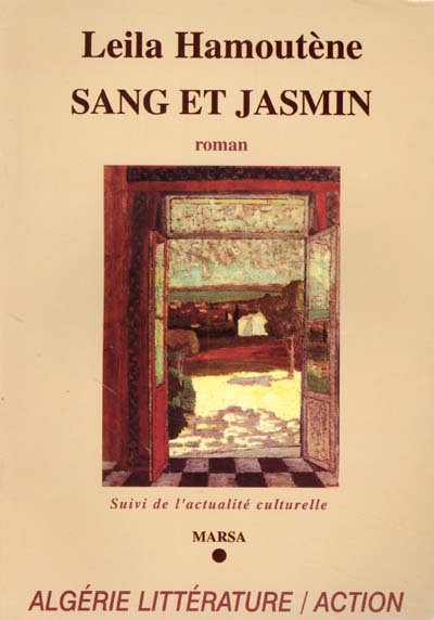 Algérie littérature-action, n° 43-44. Sang et jasmin