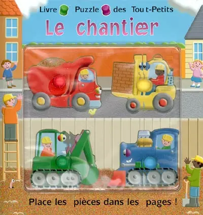 Le chantier