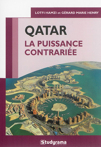 Qatar : la puissance contrariée
