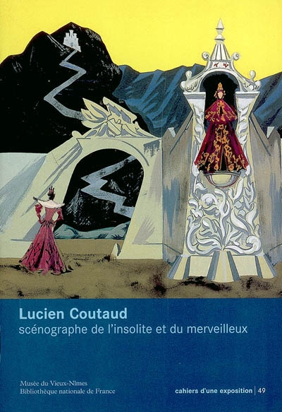 Lucien Coutaud : scénographe de l'insolite et du merveilleux