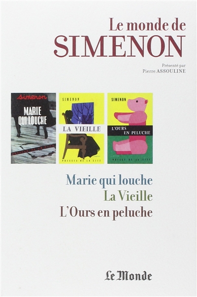 Le monde de Simenon. Vol. 11. Destins de femmes