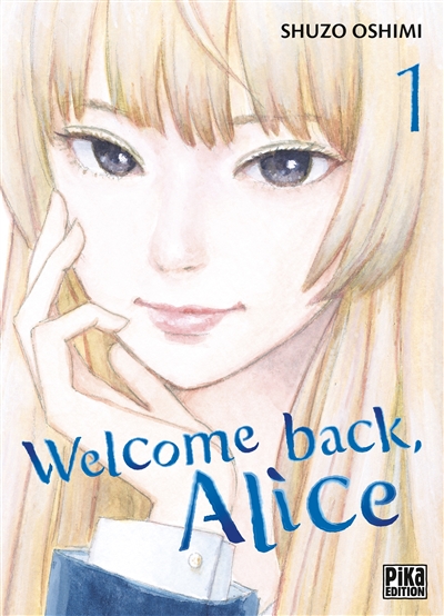 Welcome back, Alice. Vol. 1