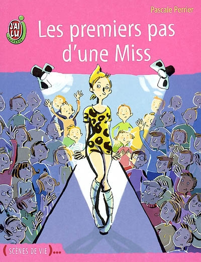 Les premiers pas d'une miss