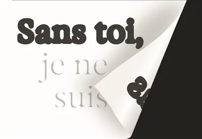 Sans toi, je ne suis pas