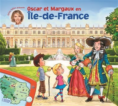 Les voyages d'Oscar et Margaux. Vol. 17. Oscar et Margaux en Ile-de-France