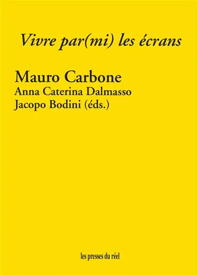 Vivre par(mi) les écrans