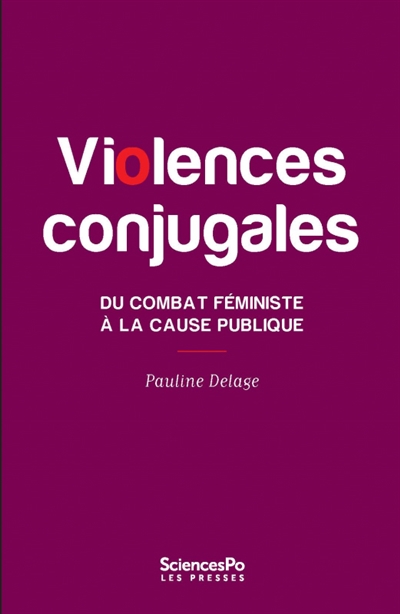 Violences conjugales : du combat féministe à la cause publique