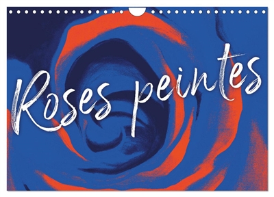 Roses peintes (Calendrier...