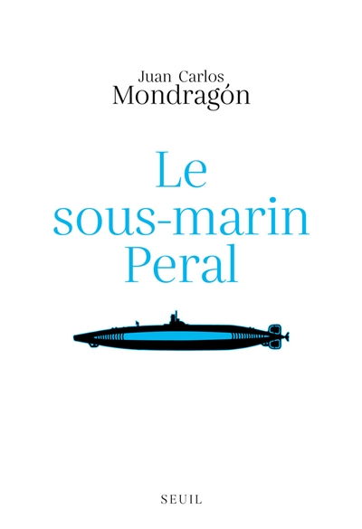 Le sous-marin Peral