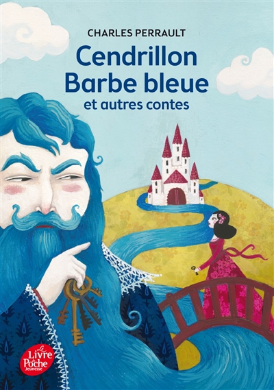 Cendrillon, Barbe bleue et autres contes