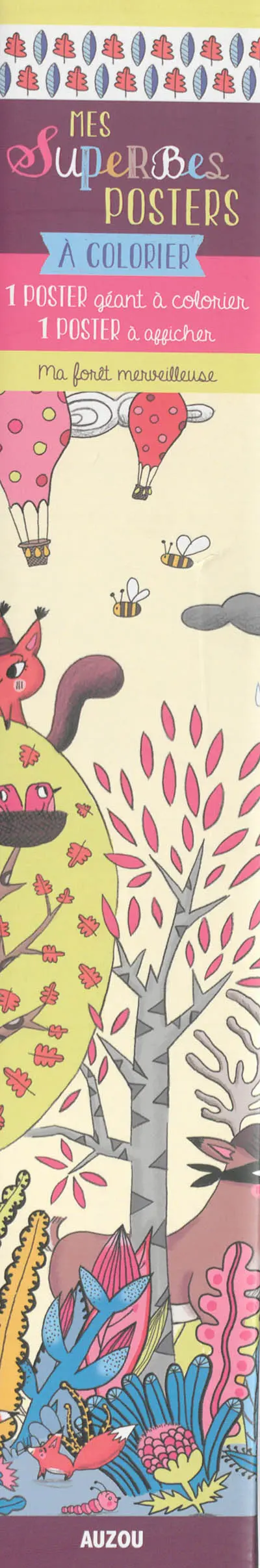 Ma forêt merveilleuse : 1 poster géant à colorier, 1 poster à afficher