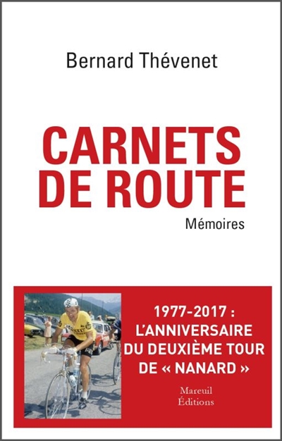 Carnets de route : mémoires cyclistes
