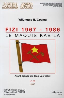 Fizi 1967-1986 : le maquis Kabila