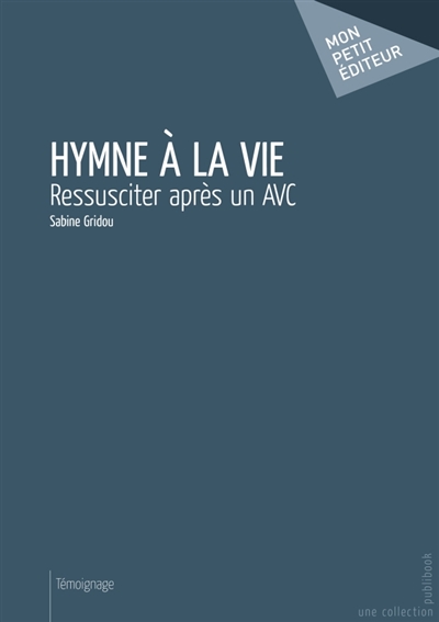 Hymne à la vie :...