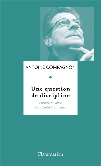 Une question de discipline : entretiens avec Jean-Baptiste Amadieu