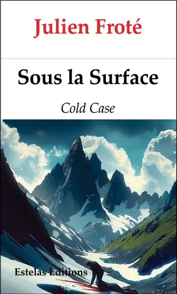 Sous la surface : cold case