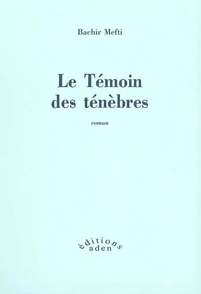 Le témoin des ténèbres