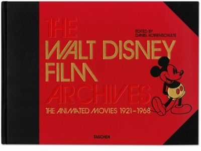 The Walt Disney film archives. Vol. 1. The animated movies : 1921-1968. Les films d'animation : 1921-1968. Les archives des films Walt Disney. Vol. 1. The animated movies : 1921-1968. Les films d'animation : 1921-1968