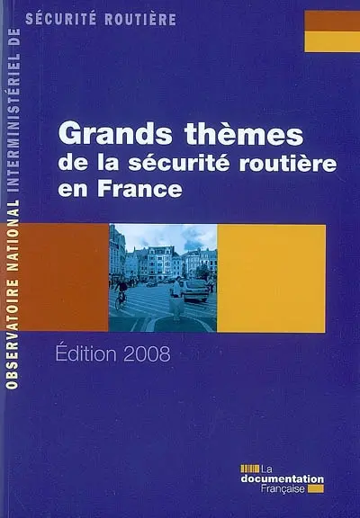 Grands thèmes de la sécurité routière en France