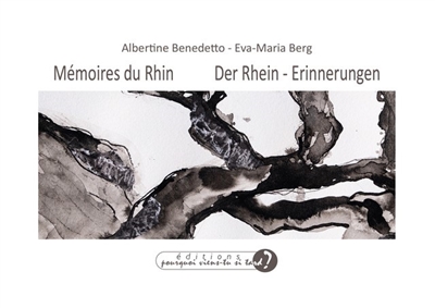 Mémoires du Rhin. Der Rhein-Erinnerungen