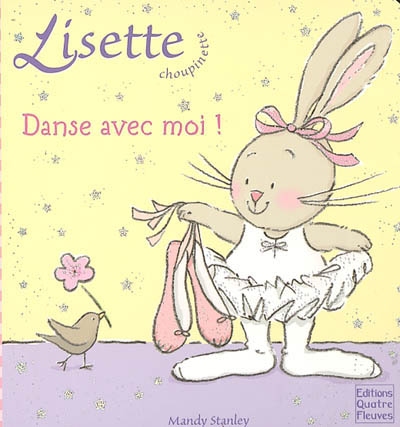 Lisette Choupinette. Vol. 2005. Danse avec moi !