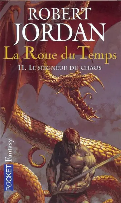 La roue du temps. Vol. 11. Le seigneur du chaos