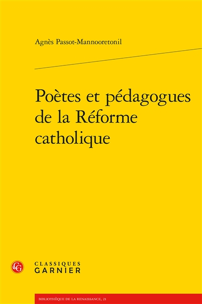 Poètes et pédagogues de la Réforme catholique
