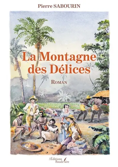 La Montagne des Délices