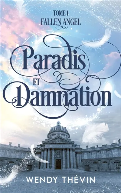 Fallen angel. Vol. 1. Paradis et damnation